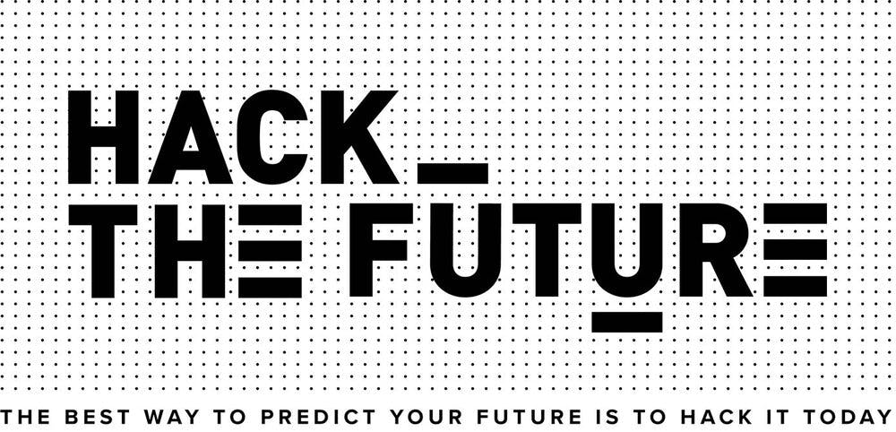 Hack the future